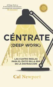 Portada Céntrate (Deep Work)