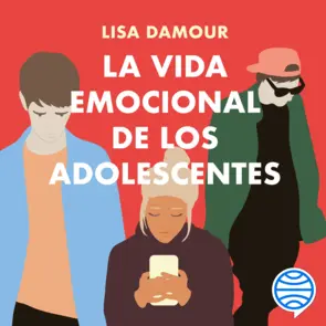 Portada La vida emocional de los adolescentes