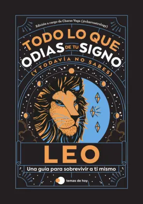 Portada Leo: Todo lo que odias de tu signo y todavía no sabes