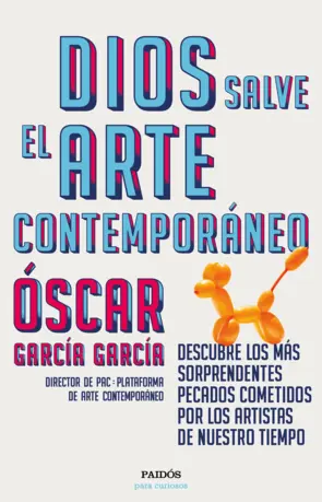 Portada Dios salve el arte contemporáneo