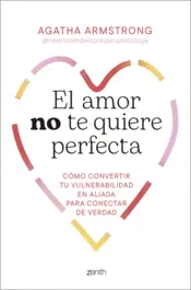 Portada El amor no te quiere perfecta