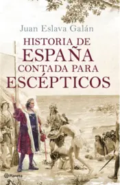 Portada Historia de España contada para escépticos