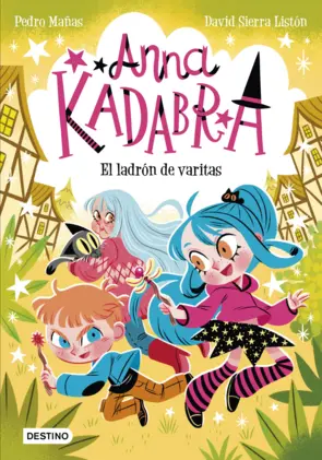 Portada Anna Kadabra 18. El ladrón de varitas