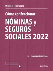 Portada Cómo confeccionar nóminas y seguros sociales 2022