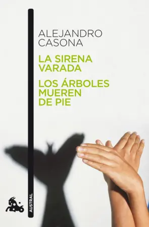 Portada La sirena varada / Los árboles mueren de pie
