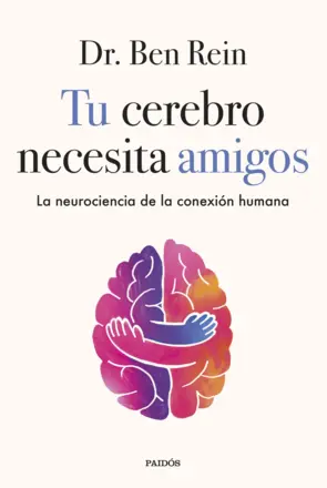 Portada Tu cerebro necesita amigos