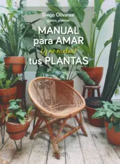 Portada Manual para amar (y no matar) tus plantas