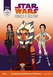Portada Star Wars. Forces of Destiny. Aventureras galácticas. Volumen 2