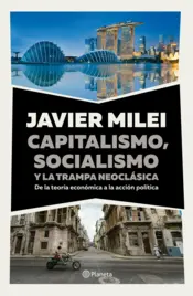 Portada Capitalismo, socialismo y la trampa neoclásica