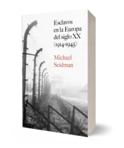 Miniatura portada 3d Esclavos en la Europa del siglo XX (1914-1945)