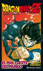 Portada Dragon Ball Z Anime Comic El hombre más fuerte del mundo