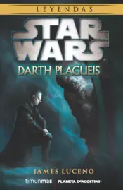 Portada Star Wars Darth Plagueis (novela)