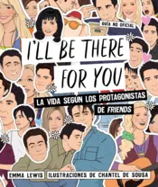 Portada I'll be there for you