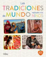 Cover image The Traditions of the World Explained to Children