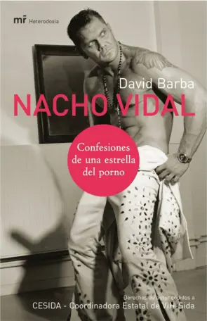 Portada Nacho Vidal: Confesiones de una estrella del porno