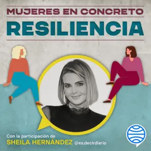 Portada Mujeres en concreto. Episodio 1: Resiliencia