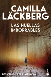 Portada Las huellas imborrables (Los crímenes de Fjällbacka)