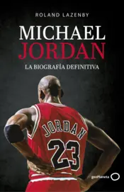 Portada Michael Jordan. La biografía definitiva