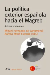 Portada La política exterior española en el Magreb