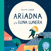 Portada Ariadna y la luna Lunera