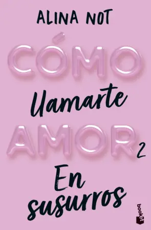 Portada Cómo llamarte amor 2. En susurros