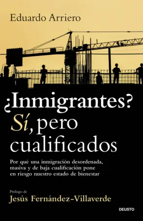 Portada ¿Inmigrantes? Sí, pero cualificados