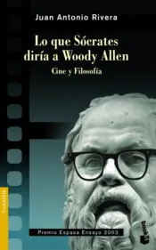 Portada Lo que Sócrates diría a Woody Allen