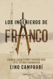 Portada Los ingenieros de Franco