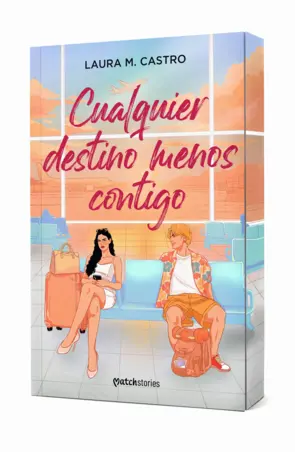 Portada Cualquier destino menos contigo