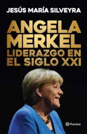 Portada Ángela Merkel. Liderazgo en el Siglo XXI