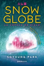 Portada Snowglobe. La cúpula de hielo