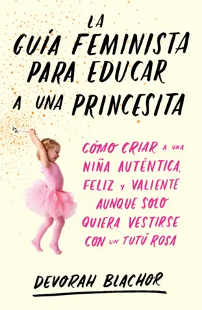 Portada La guía feminista para educar a una princesita