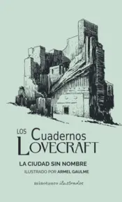 Portada Los Cuadernos Lovecraft nº 02 La ciudad sin nombre