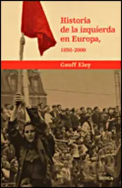 Portada Historia de la izquierda en Europa, 1850-2000