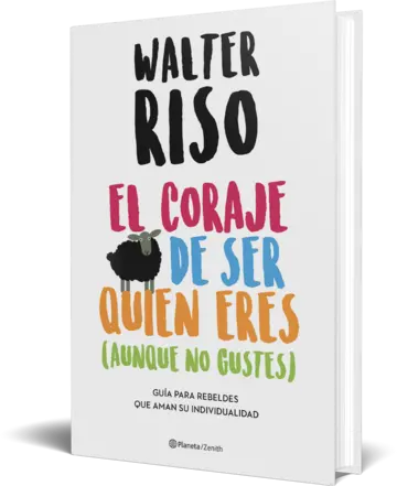 Portada El coraje de ser quien eres (aunque no gustes)