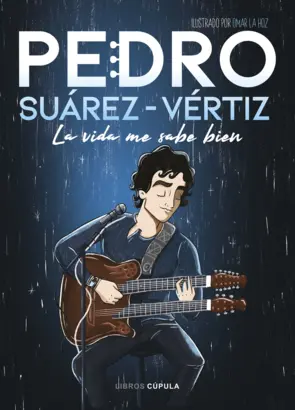 Portada Pedro Suárez-Vértiz. La vida me sabe bien