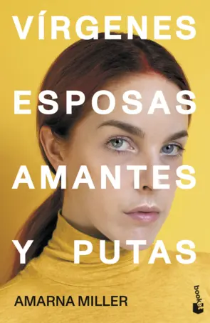 Portada Vírgenes, esposas, amantes y putas