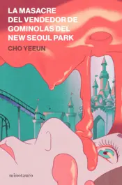 Portada La masacre del vendedor de gominolas del New Seoul Park