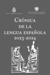 Portada Crónica de la lengua española 2023-2024