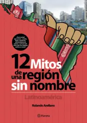 Portada 12 mitos de una región sin nombre. Latinoamérica