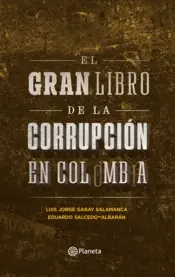 Portada El gran libro de la corrupción en Colombia