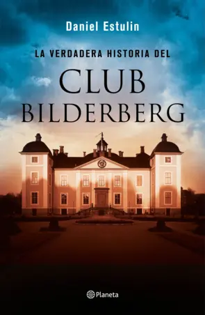 Portada La verdadera historia del Club Bilderberg