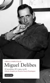Portada O. C. Miguel Delibes - El novelista, III