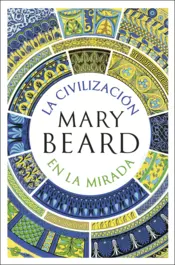 Portada La civilización en la mirada