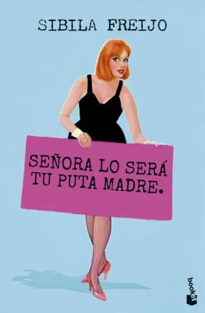 Portada Señora lo será tu puta madre