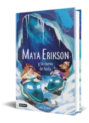 Miniatura portada 3d Maya Erikson 3. Maya Erikson y la cueva de hielo