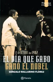 Portada El día que Gabo ganó el Nobel