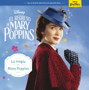 Portada El regreso de Mary Poppins. La magia de Mary Poppins