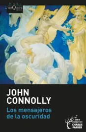 Portada Los mensajeros de la oscuridad (Serie Charlie Parker, 22)