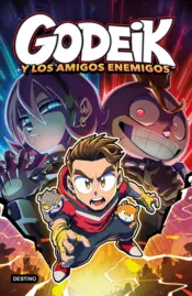 Portada GoDeiK 2. GoDeiK y los amigos enemigos